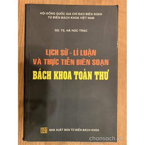Lịch sử - lí luận và thực tiễn biên soạn bách khoa toàn thư 