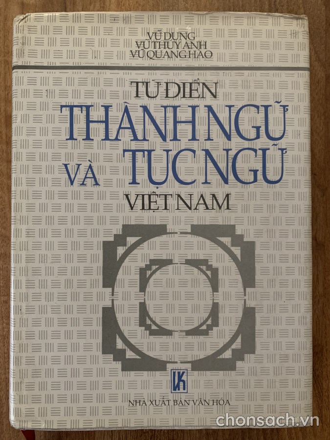 Từ điển Thành ngữ và Tục ngữ Việt Nam