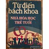 Từ điển bách khoa Nhà hoá học trẻ tuổi 