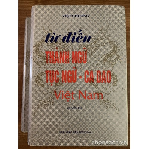 Từ điển Thành ngữ-Tục ngữ-Ca dao Việt Nam