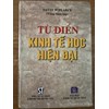 Từ điển Kinh tế học hiện đại 
