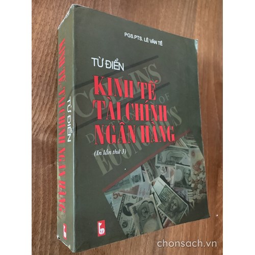 Từ điển Kinh tế- Tài chính- Ngân hàng 
