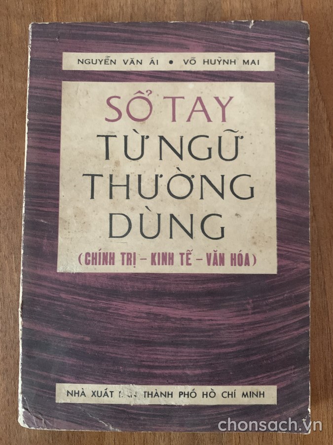 Sổ tay từ ngữ thường dùng (Chính trị-Kinh tế-Văn hoá)