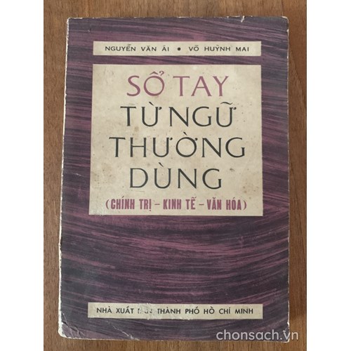 Sổ tay từ ngữ thường dùng (Chính trị-Kinh tế-Văn hoá)