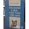 Tài danh y học Việt Nam và thế giới 