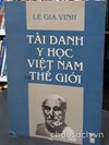 Tài danh y học Việt Nam và thế giới 