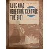Lược khảo nghệ thuật kiến trúc thế giới 