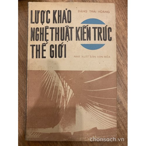 Lược khảo nghệ thuật kiến trúc thế giới 
