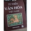 Từ điển Văn hoá Việt Nam