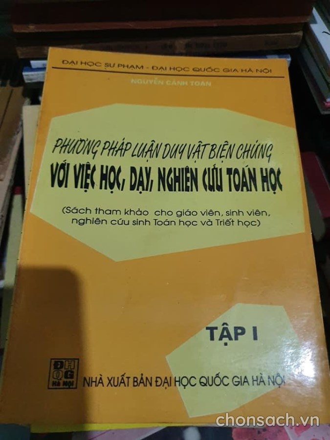 Phương pháp luận duy vật biện chứng với việc học, dạy, nghiên cứu toán học (bộ 2 tập)