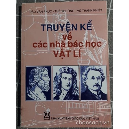 Truyện kể về các nhà bác học vật lí 