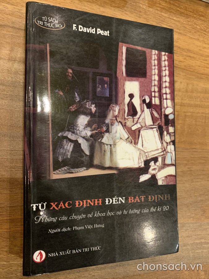 Từ xác định đến bất định- những câu chuyện về khoa học và tư tưởng của thế kỷ XX 