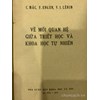 Về mối quan hệ giữa Triết học và Khoa học tự nhiên 