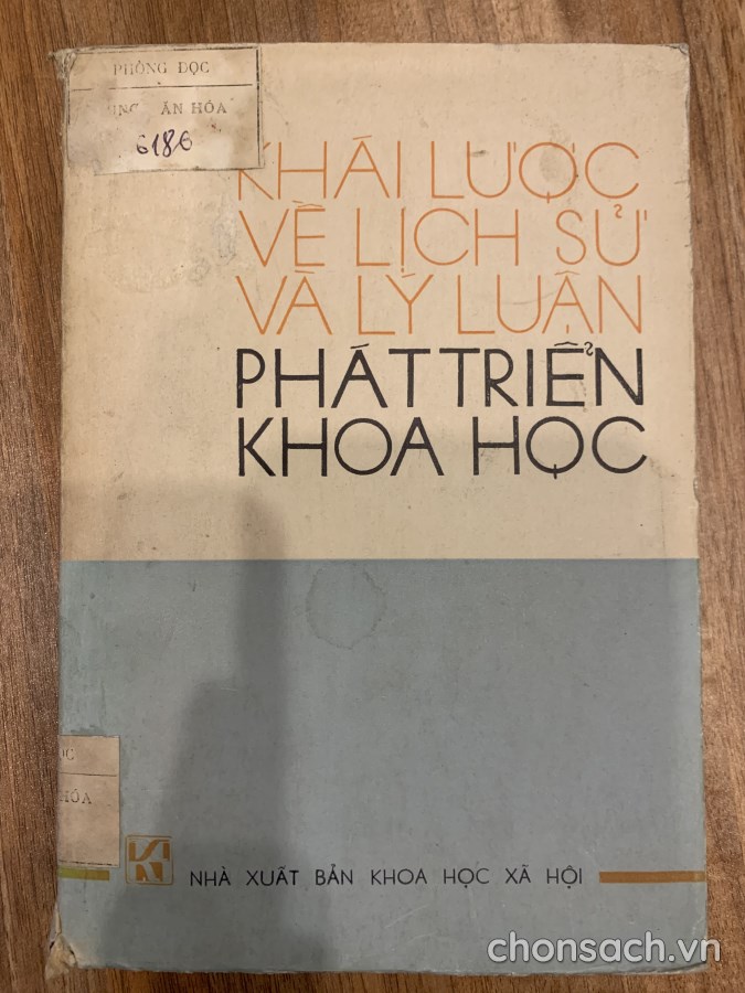 Khái lược về lịch sử và lý luận phát triển khoa học 