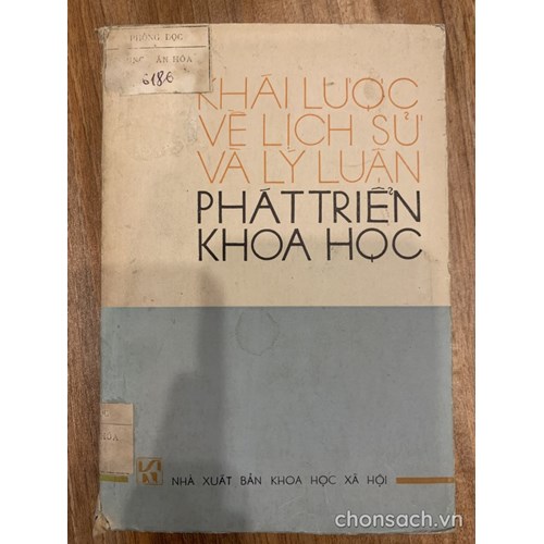 Khái lược về lịch sử và lý luận phát triển khoa học 