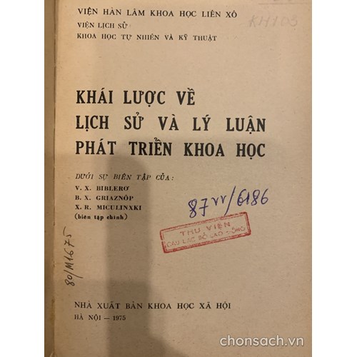 Khái lược về lịch sử và lý luận phát triển khoa học 