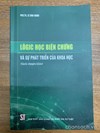 Lôgic học biện chứng và sự phát triển của khoa học 