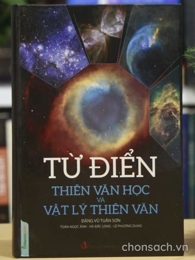Từ điển Thiên văn học và Vật lý thiên văn 