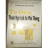 Từ điển thuật ngữ Lịch sử phổ thông 
