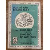 Làm thế nào để sáng tạo? Hay khoa học về sáng tạo tự giới thiệu 