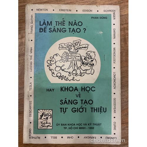 Làm thế nào để sáng tạo? Hay khoa học về sáng tạo tự giới thiệu 