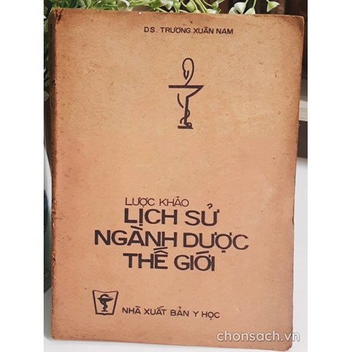 Lược khảo lịch sử ngành dược thế giới 