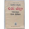 Giáo dục cái đẹp trong gia đình