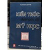 Kiến trúc dưới góc độ mỹ học 