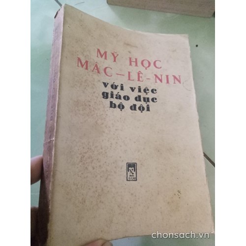 Mỹ học Mác-Lê nin với việc giáo dục bộ đội 