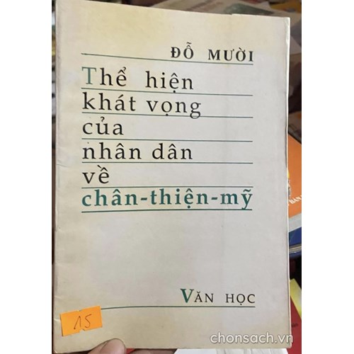 Thể hiện khát vọng của nhân dân về chân-thiện-mỹ 
