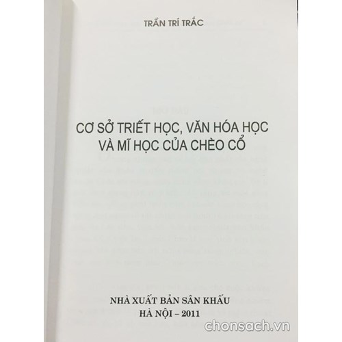 Cơ sở triết học, văn hoá học và mĩ học của chèo cổ 
