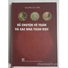 Kể chuyện về toán và các nhà toán học 
