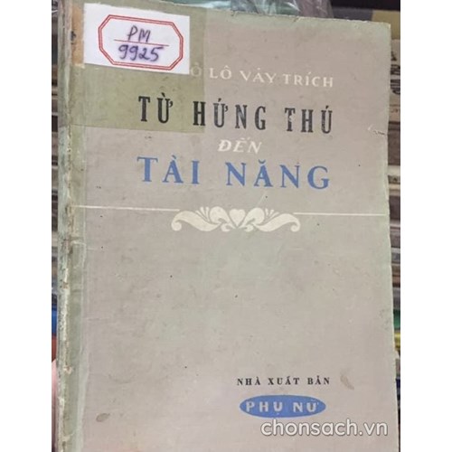 Từ hứng thú đến tài năng 
