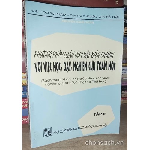 Phương pháp luận duy vật biện chứng với việc học, dạy, nghiên cứu toán học (bộ 2 tập)
