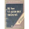 Mỹ học và giáo dục thẩm mỹ 