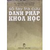 Sổ tay tra cứu danh pháp khoa học 