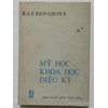 Mỹ học - khoa học diệu kỳ 
