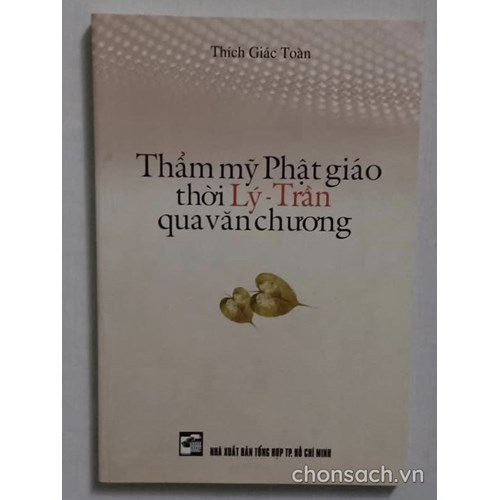 Thẩm mỹ Phật giáo thời Lý- Trần qua văn chương 