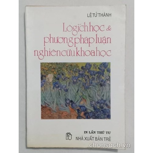 Logic học và phương pháp luận nghiên cứu khoa học 
