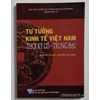 Tư tưởng kinh tế Việt Nam thời kỳ cổ - trung đại 