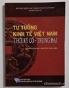 Tư tưởng kinh tế Việt Nam thời kỳ cổ - trung đại 