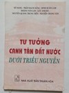 Tư tưởng canh tân đất nước dưới triều Nguyễn 