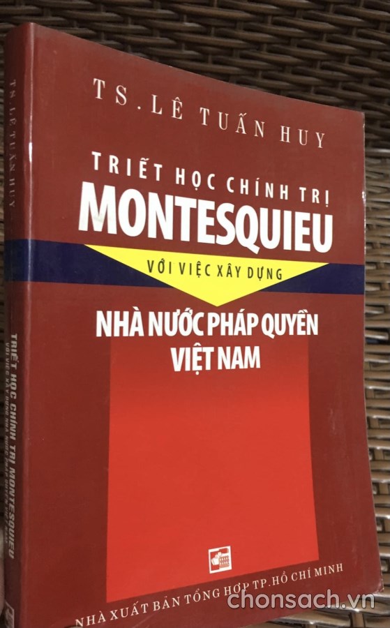 Triết học chính trị Montesqieu với việc xây dựng nhà nước pháp quyền Việt Nam