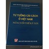 Tư tưởng cải cách ở Việt Nam nửa cuối thế kỷ XIX