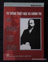 Tư tưởng triết học và chính trị của Phan Bội Châu 