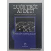 Lưới trời ai dệt?