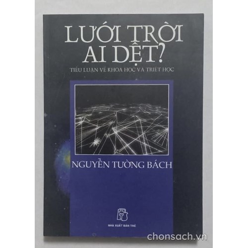 Lưới trời ai dệt?