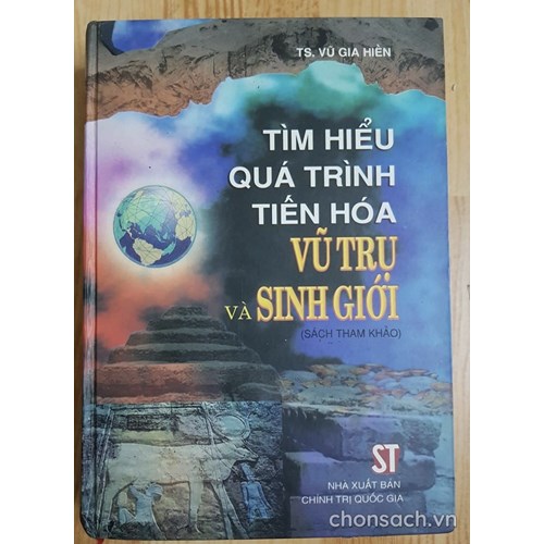 Tìm hiểu quá trình tiến hoá vũ trụ và sinh giới 