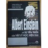 Albert Einstein và sự tiến triển của vật lý học hiện đại 