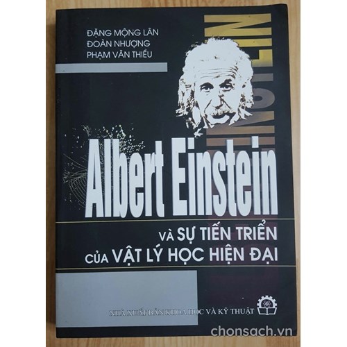 Albert Einstein và sự tiến triển của vật lý học hiện đại 